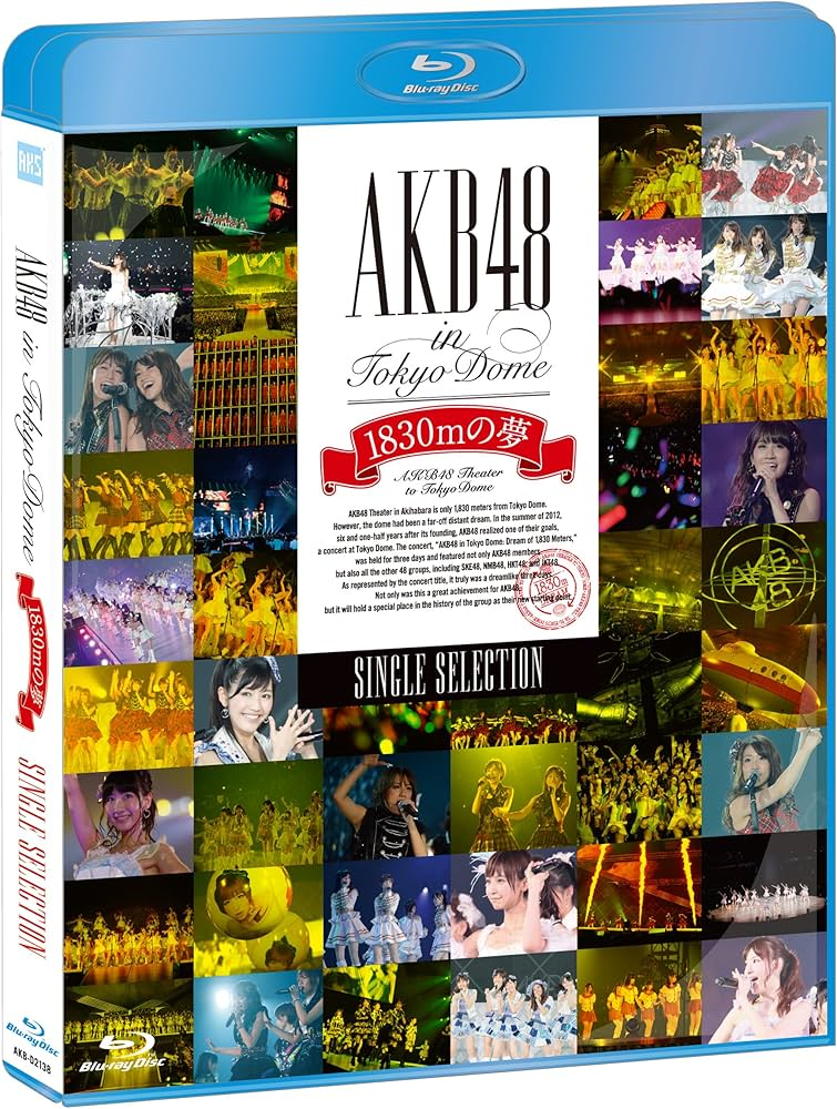 AKB48 in TOKYO DOME 1830m no Yume Day 1